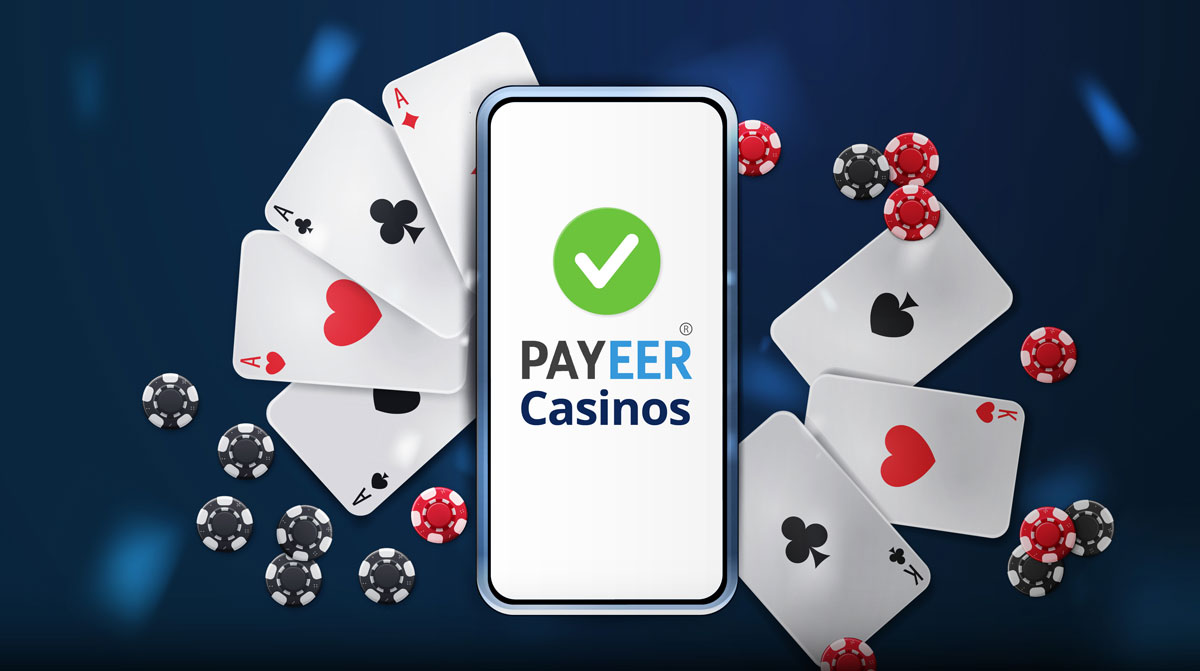 casinos payeer payment method