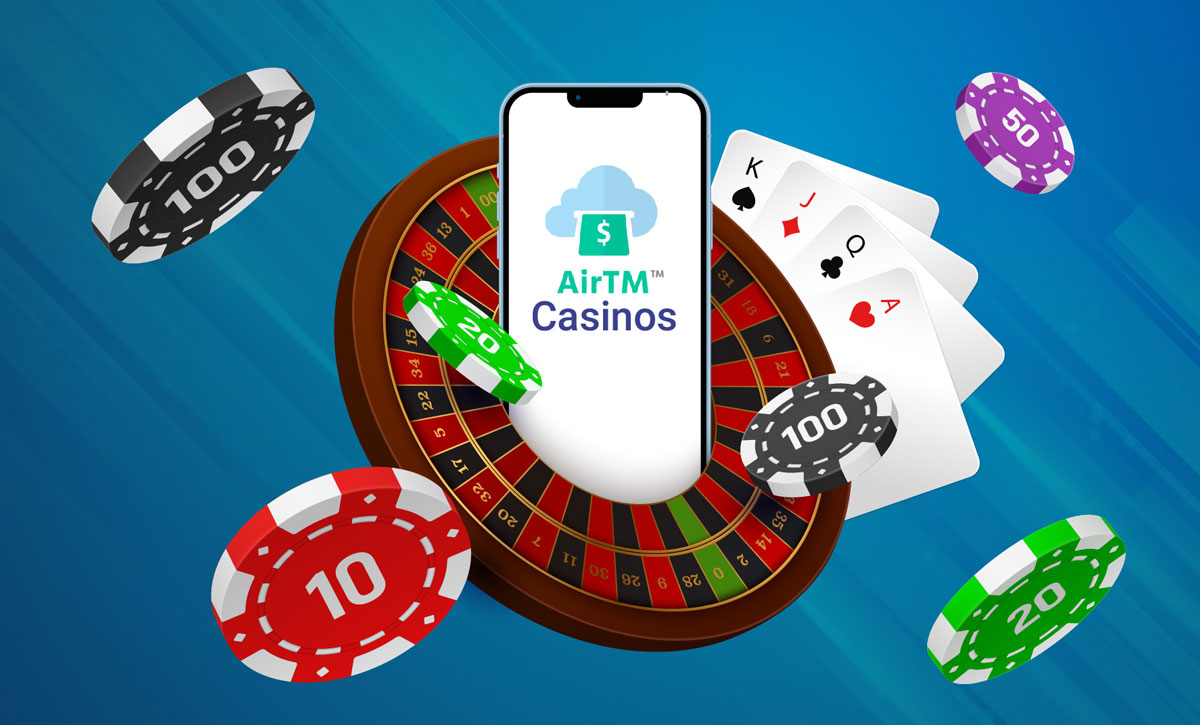 casinos accepted airtm payment method