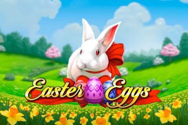 Easter Eggs tragamonedas: Guía completa 2023